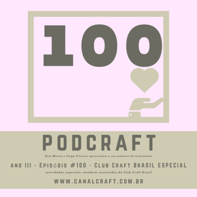 PodCraft: #100 - Club Craft Brasil Especial