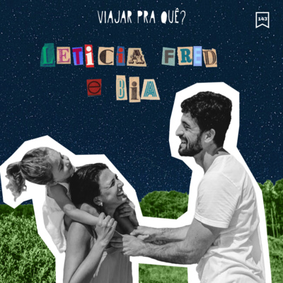 Viajar pra Quê?