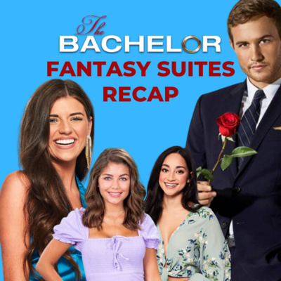 THE BACHELOR: Fantasy Suites - Recap