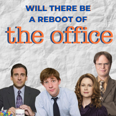 TV: Should 'THE OFFICE' be rebooted?