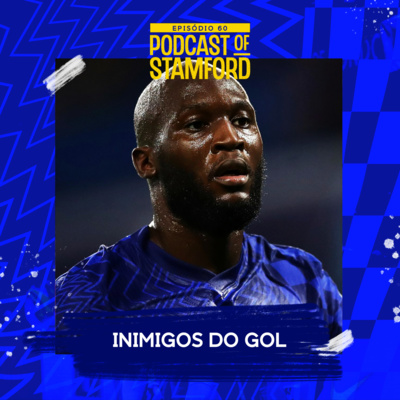 #60 - Inimigos do gol