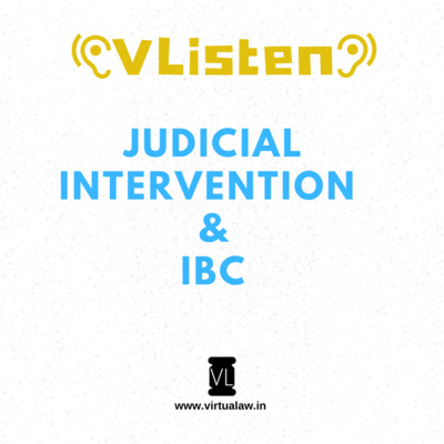 Episode 23 - Judicial Intervention and IBC