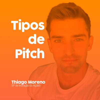 Tipos de pitch mais usados pelas startups