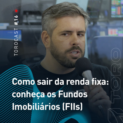#016 | Aprenda | Como sair da renda fixa: conheça os Fundos Imobiliários (FIIs) episode artwork