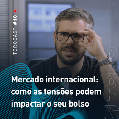 Torocast, o podcast da Toro