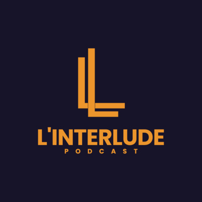 L\'Interlude Podcast