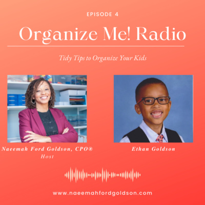 Tidy Tips to Organize Your Kids with Ethan Goldson