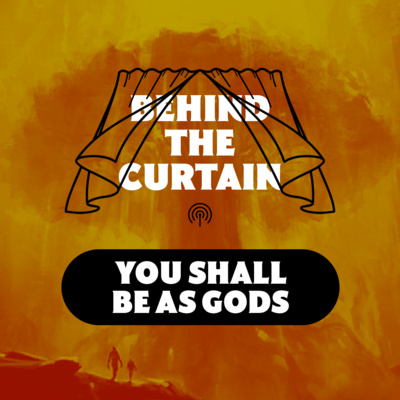 6 - You Shall Be As Gods episode artwork