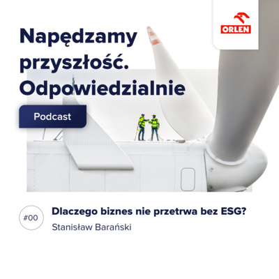 Napędzamy Przyszłość. Odpowiedzialnie