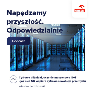 Napędzamy Przyszłość. Odpowiedzialnie