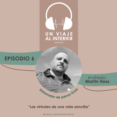 Un Viaje al Interior con Cesar Moreno