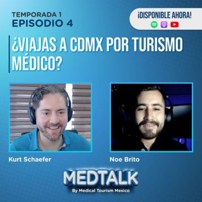 ¿Viajas a CDMX por Turismo Médico? Escucha los mejores tips