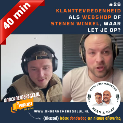 #26 Klanttevredenheid als WEBSHOP of STENEN WINKEL, waar let je op? #26 Klanttevredenheid als WEBSHOP of STENEN WINKEL, waar let je op?