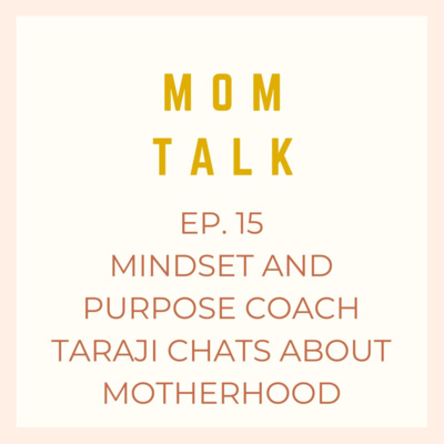 Purpose and Mindset Coach Taraji Chats About Motherhood 