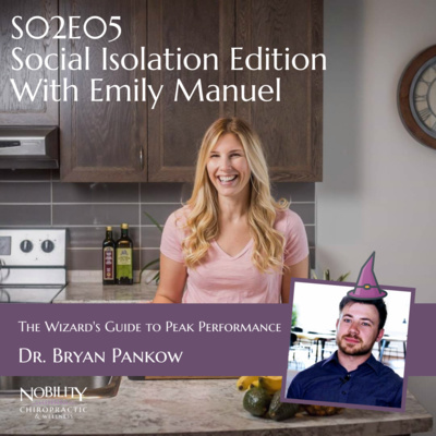 Social Isolation Edition - With Emily Manuel