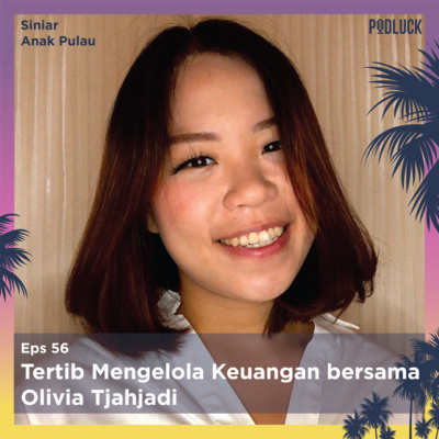Tertib Mengelola Keuangan bersama Olivia Tjahjadi Tertib Mengelola Keuangan bersama Olivia Tjahjadi