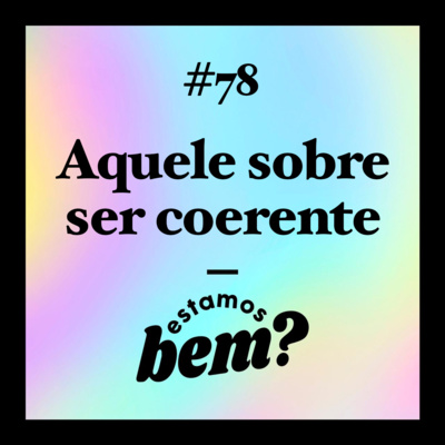 Estamos Bem?