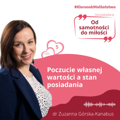 #5 Poczucie własnej wartości a stan posiadania