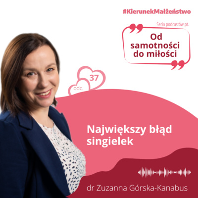 #37 Największy błąd singielek