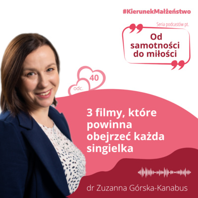 #40 3 filmy, które powinna obejrzeć każda singielka