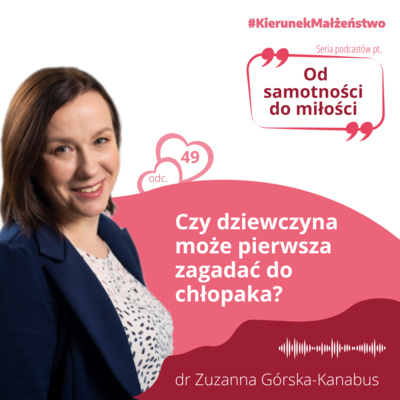 #49 Czy dziewczyna może pierwsza zagadać do chłopaka?