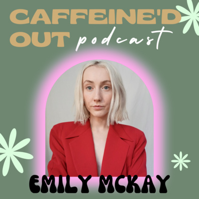 Caffeine’d Out