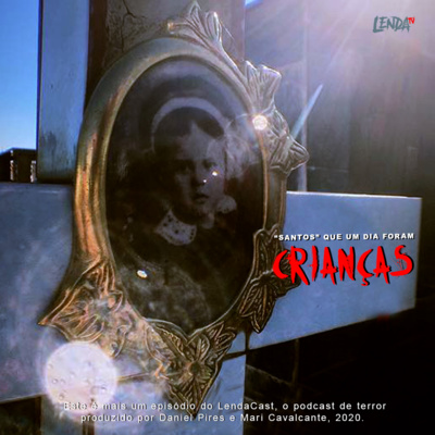 Santos Populares que um dia foram crianças - Especial 12 de Outubro