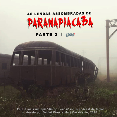Top 10 Lendas de Paranapiacaba - Parte 2
