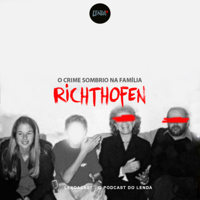 O Crime Sombrio na Família Richthofen