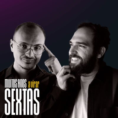 Muitos Anos a Virar Sextas