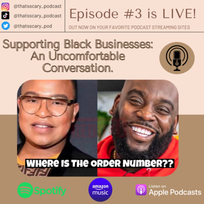 Episode #3 Supporting Black Businesses: An Uncomfortable Conversation and Is Destiny's Child book of music is better than Beyoncé's? episode artwork