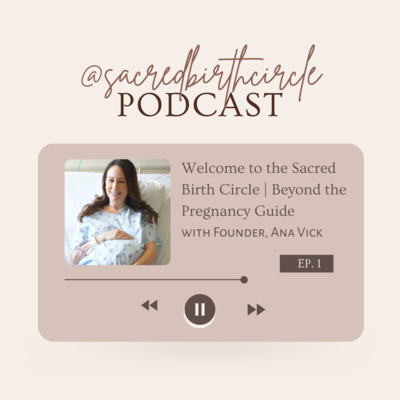 Sacred Birth Circle | Beyond the Pregnancy Guide