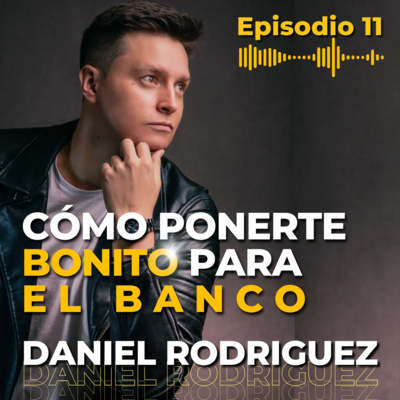 🟡 MONEY MASTERY PODCAST | Por Daniel Rodriguez