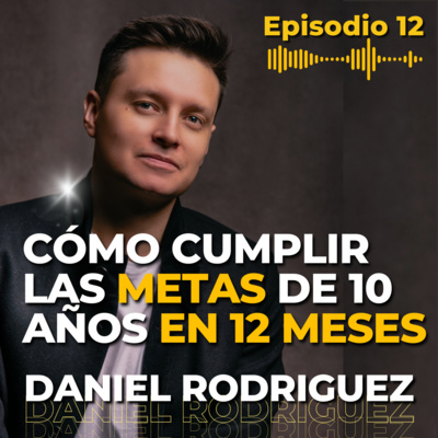 🟡 MONEY MASTERY PODCAST | Por Daniel Rodriguez
