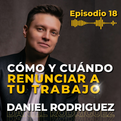 🟡 MONEY MASTERY PODCAST | Por Daniel Rodriguez