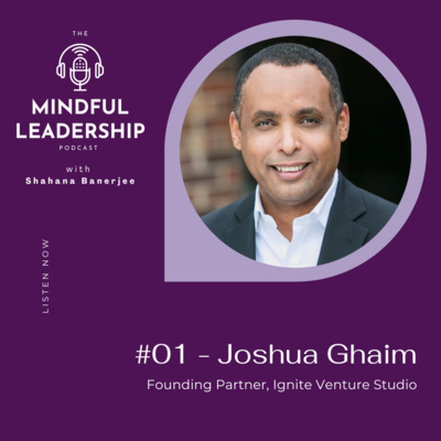 S1E01 Thinking different, Innovating differently with Josh Ghaim, Founding Partner, Ignite Venture Studio episode artwork