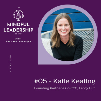 S1E05 - Taking a chance on yourself with Katie Keating, Founding Partner & Co-CCO, Fancy LLC episode artwork