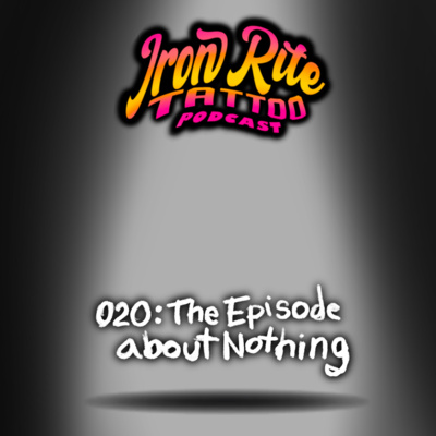 020- The Episode About Nothing