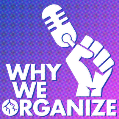 Why We Organize trailer