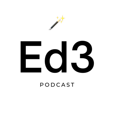 Ed3 Podcast