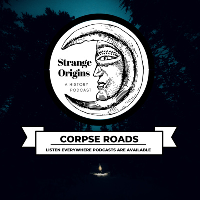 Episode 40 | Corpse Roads Episode 40 | Corpse Roads