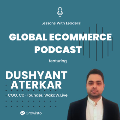 Dushyant Aterkar from Wakaw Live: How is Live Commerce Transforming Online Shopping and Customer Experience Dushyant Aterkar from Wakaw Live: How is Live Commerce Transforming Online Shopping and Customer Experience