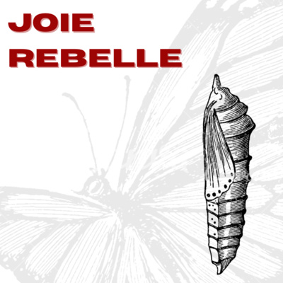 Documentaire - JOIE REBELLE