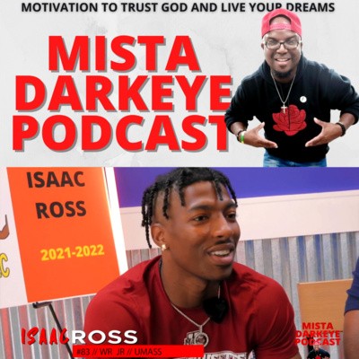 Mista Darkeye Podcast