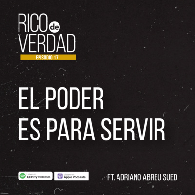 17. El Poder es para Servir Ft. Adriano Abreu Sued 17. El Poder es para Servir Ft. Adriano Abreu Sued