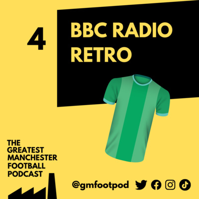 Ep. 4 - BBC Retro Radio