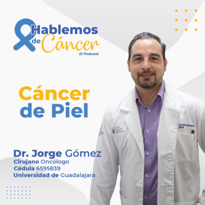 Cáncer de piel | E1  episode artwork