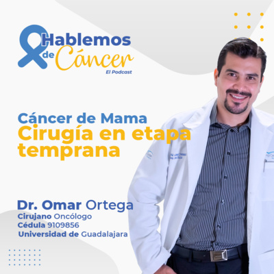 Cirugía de cáncer de mama | E11  episode artwork