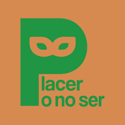 Placer o no Ser