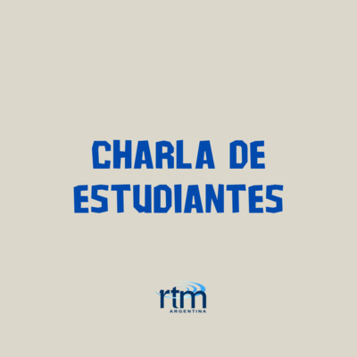 Charla de Estudiantes - Introducción a la nueva temporada